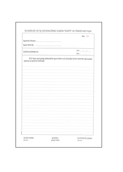 Yumuşak kapak 20x27 İŞ SAĞLIĞI ve İŞ GÜVENLİĞİNE İLİŞKİN TESPİT ve ÖNERİ DEFTERİ (NUMARALI 3.Nüsa 50yaprak) - Resim 2