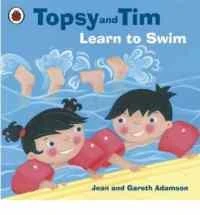 Topsy and Tim Learn to Swim - Jean Adamson - 2