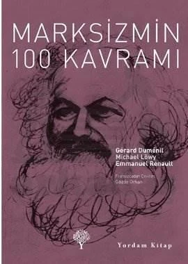 Marksizmin 100 Kavramı - G. Duménil, M. Löwy, E. Renault
