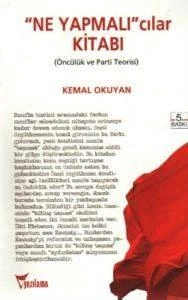 Ne Yapmalı'cılar Kitabı - Kemal Okuyan - 1