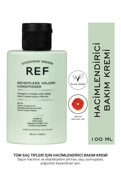 Ref Weightless Volume Conditioner Tüm Saç Tipleri İçin Hacimlendirici Bakım Kremi 100 ml