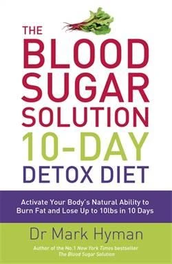 The Blood Sugar Solution 10-Day Detox Diet - Dr.Mark Hyman - 1