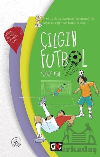 Çılgın Futbol - Yusuf Asal
