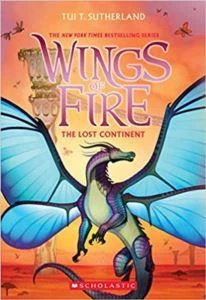 Wings Of Fire 11: The Lost Continent - Tui T. Sutherland