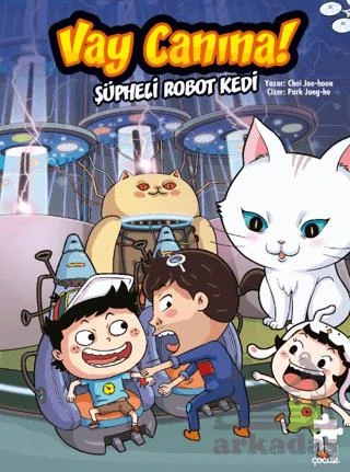 Vay Canına! Şüpheli Robot Kedi - Choi Jae-hoon