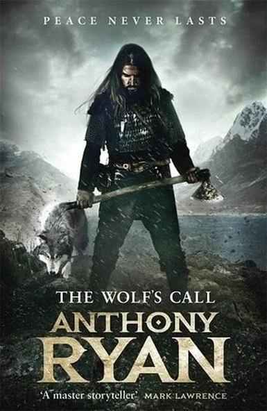 The Wolf's Call: Book One of Raven's Blade - Anthony Ryan