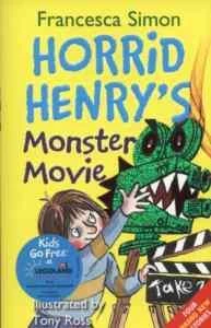 Horrid Henry's Monster Movie - Francesca Simon
