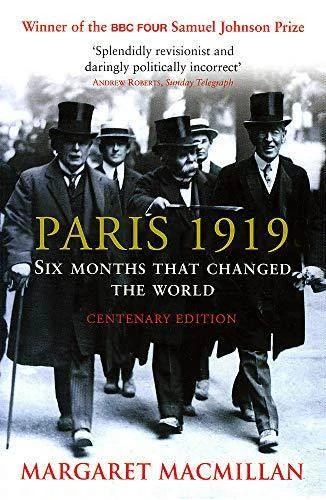 Paris 1919 Six Months That Changed The World - Margaret Macmillan