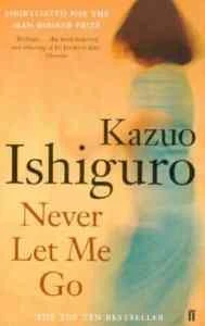 Never Let Me Go - Kazuo Ishiguro