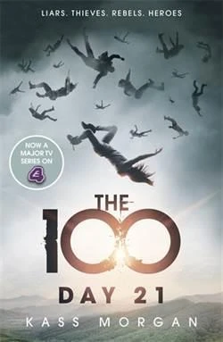 Day 21 (The 100, book 2) - Kass Morgan