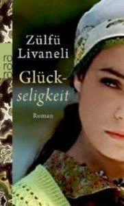 Glückseligkeit - Zülfü Livaneli