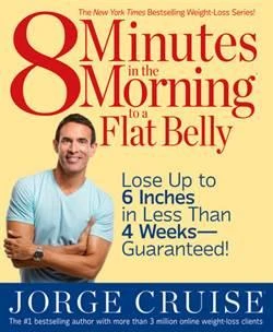 8 Minutes in the Morning to a Flat Belly - Jorge Cruise