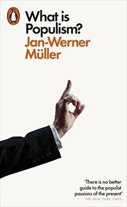 What Is Populism? - Jan-Werner Müller