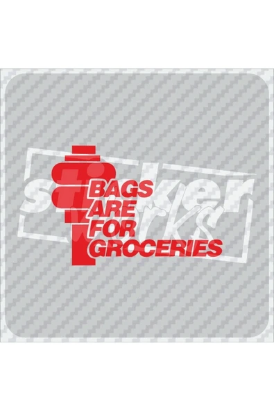 Bags Are For Groceries Sticker - Resim 10