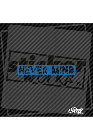 Never Mind Sticker - Resim 10