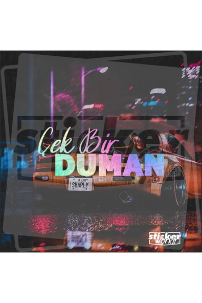 Çek Bir Duman Sticker
