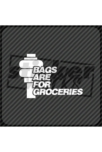 Bags Are For Groceries Sticker - Resim 3