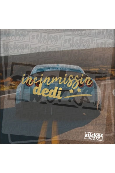 İncinmişsin Dedi Sticker - Resim 10