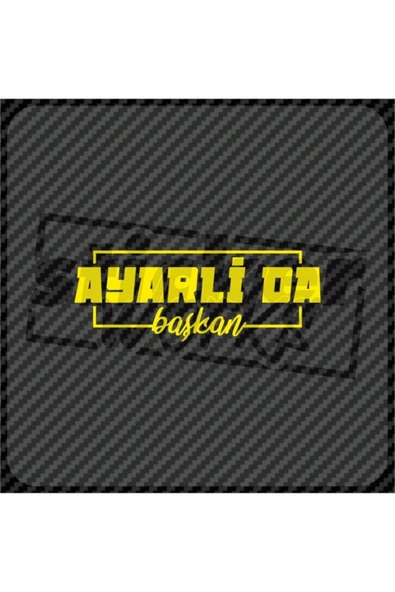 Ayarlı Da Başkan Sticker - 6