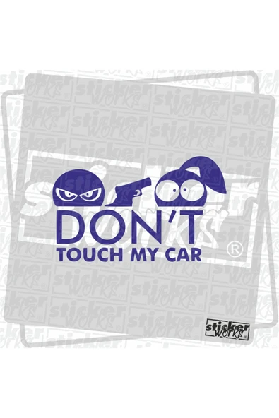 Don't Touch My Car Sticker - Resim 10