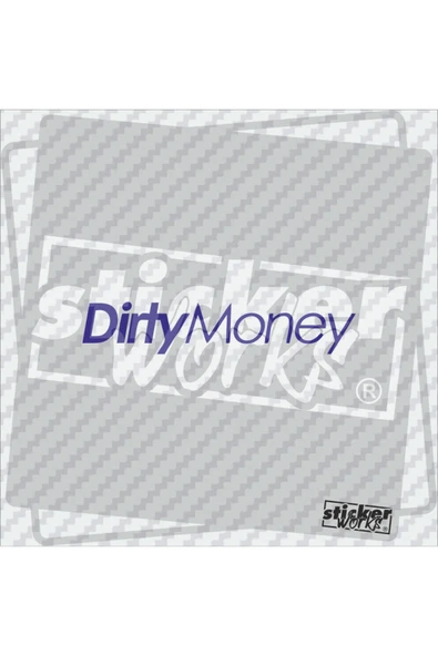 Dirty Money Sticker