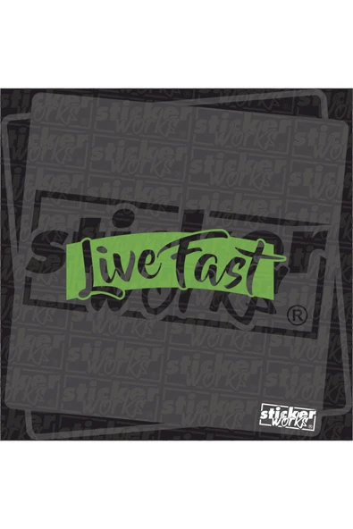 Live Fast Sticker - 10