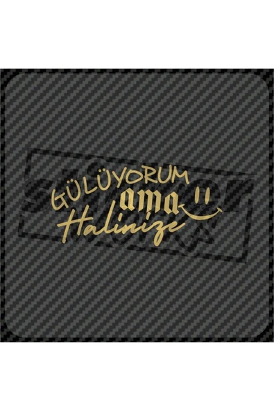 Gülüyorum Ama Halinize Sticker - 1