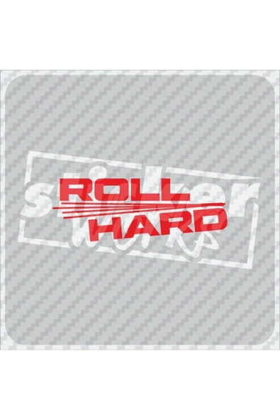 Roll Hard Sticker - Resim 6