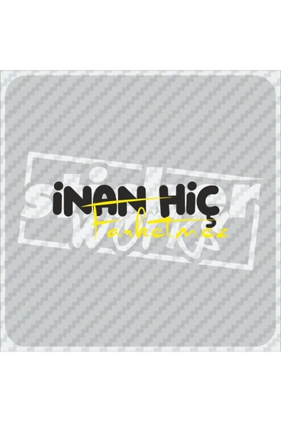 Inan Hiç Farketmez Sticker - 6