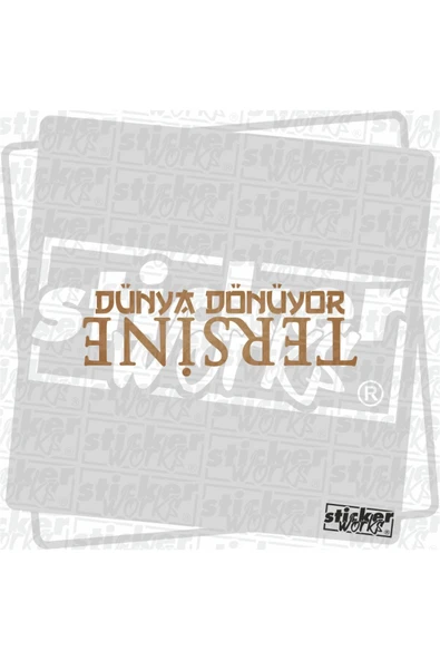 Dünya Dönüyor Tersine Sticker