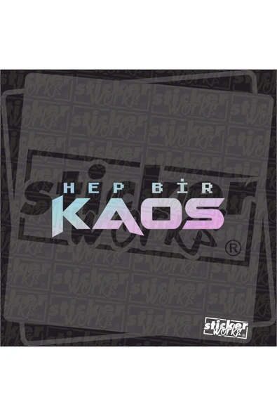 Hep Bir Kaos Hologram Sticker