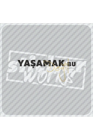 Yaşamak Değil Bu Sticker - Resim 7