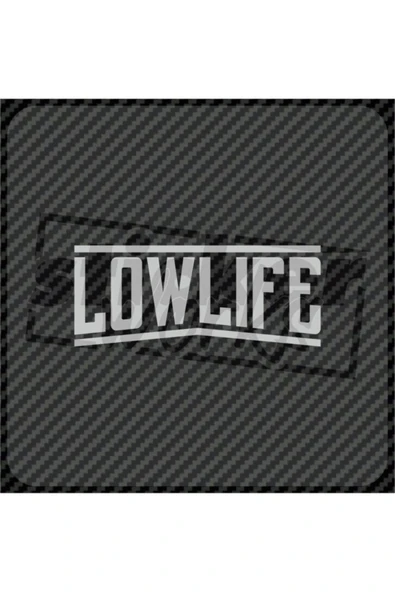 Low Life Sticker