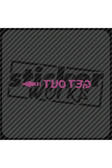 Get Out Ön Cam Sticker - Resim 7