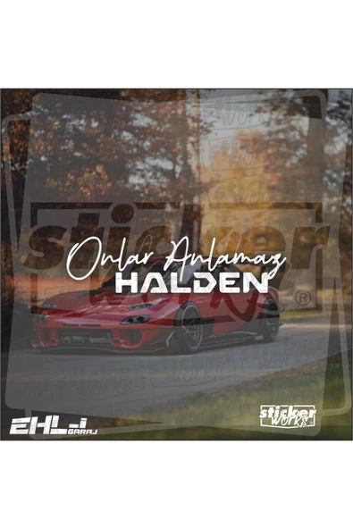 Onlar Anlamaz Halden Sticker - Beyaz ürün görseli 1