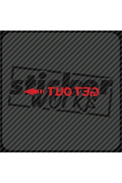 Get Out Ön Cam Sticker - Resim 5