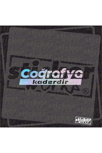 Coğrafya Kaderdir Hologram Sticker