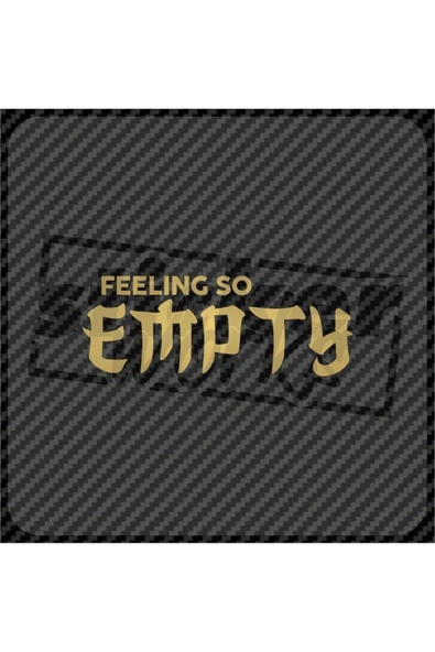 Feeling So Empty Sticker ürün görseli 1