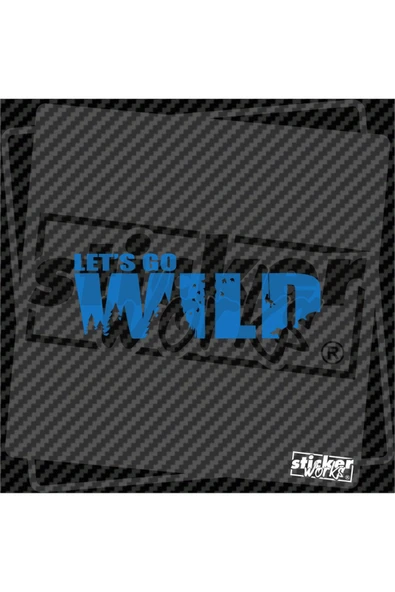 Lets Go Wild Sticker - Resim 8