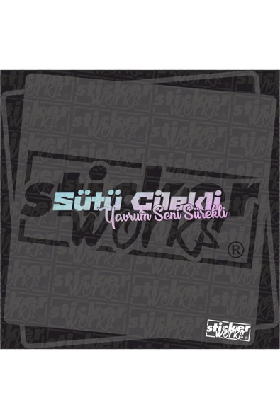 Sütü Çilekli Yavrum Seni Sürekli Sticker - 4