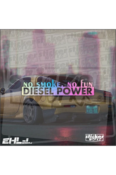 No Smoke No Fun Dieel Power Hologram Sticker
