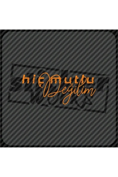 Hiç Mutlu Değilim Hologram Sticker - 4