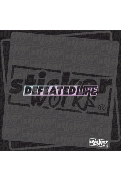 Defeated Life Hologram Sticker