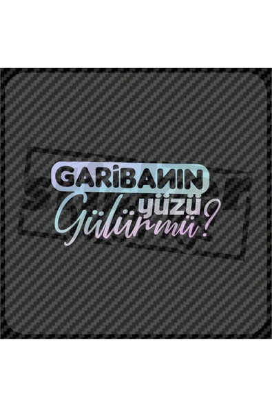 Garibanın Yüzü Gülürmü Sticker - 7
