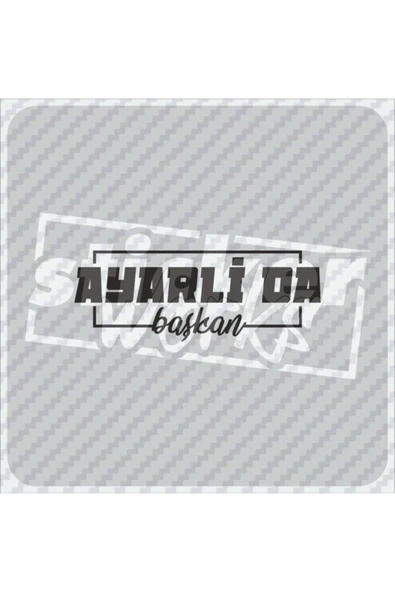Ayarlı Da Başkan Sticker - 8