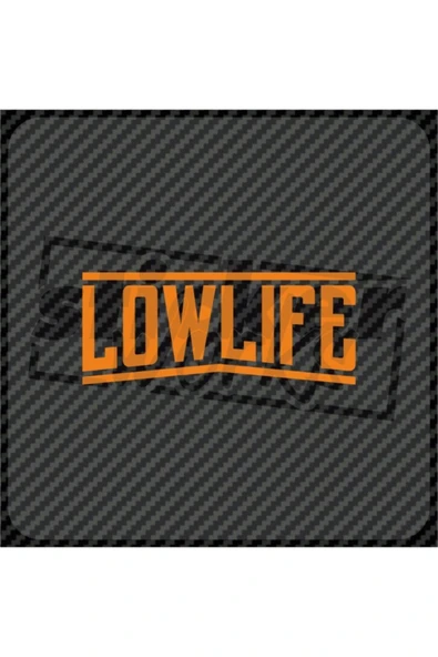 Low Life Sticker - 7