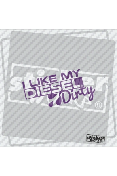 I Like My Diesel Dirty Sticker - 4