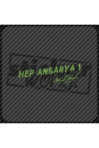 Hep Angarya Sticker