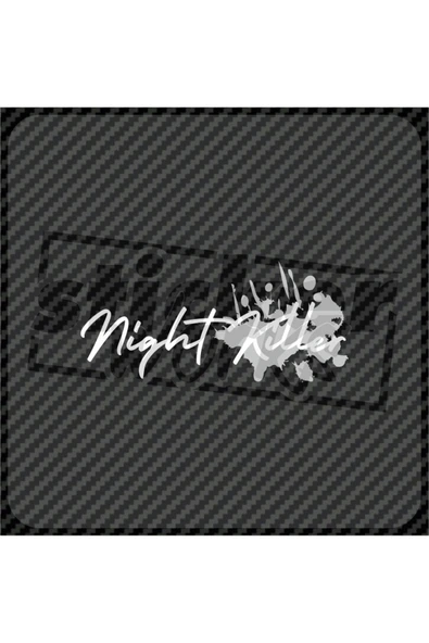 Night Killer Sticker - Resim 10