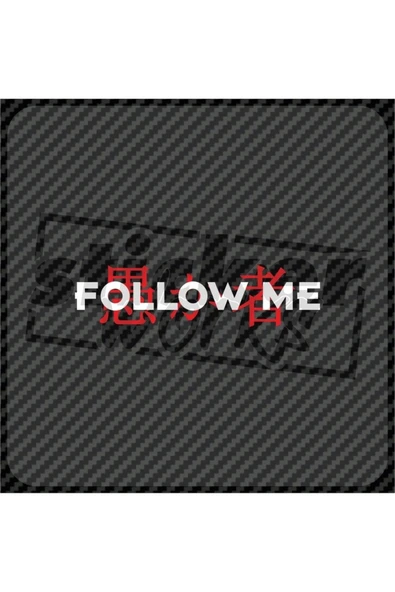 Follow Me Ön Cam Sticker - 8